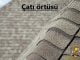 Çatı örtüsü -Çatı Örtüsü Ustası, hizmetlerimiz
