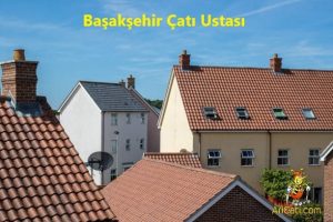 Başakşehir Çatı Ustası