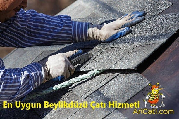 En uygun Beylikdüzü çatı firması,Ucuz çatıcı beylikdüzü, beylikdüzü uygun çatı ustası