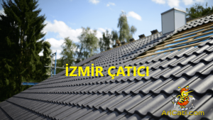 İzmir çatıcı , İzmir çatıcı ustası , İzmir çatıcı firmaları